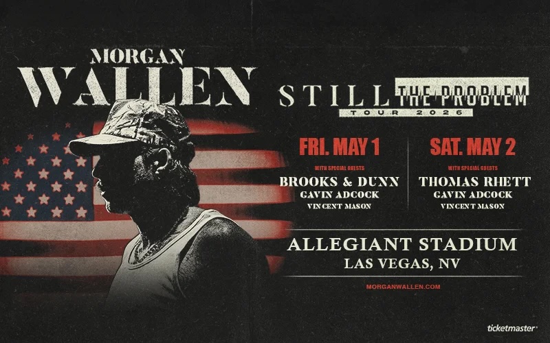 Morgan Wallen Still The Problem Tour concert poster for Allegiant Stadium Las Vegas May 1 and May 2, 2026.