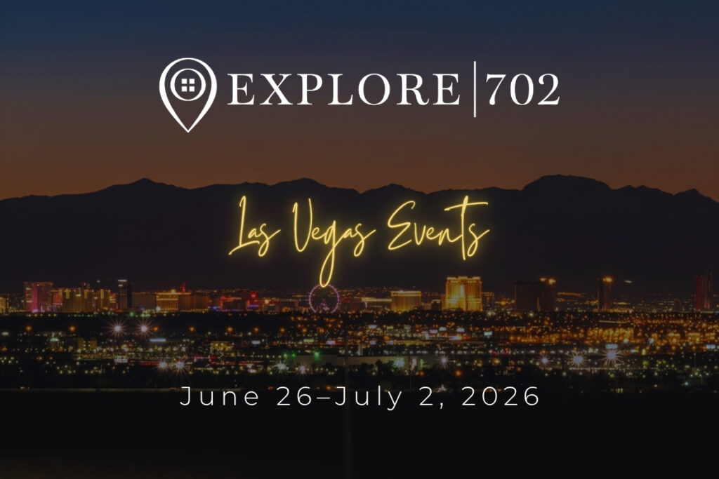 Official Explore 702 graphic header overlay on a wide-angle nighttime photography shot of the glowing Las Vegas Strip skyline, featuring the dates June 26 through July 2, 2026.