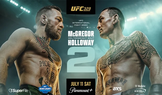 Official promotional poster for UFC 329 featuring Conor McGregor and Max Holloway facing off for their welterweight bout rematch during International Fight Week in Las Vegas.